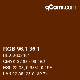 カラーコード: RGB 96.1 36 1 | qconv.com