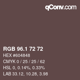 カラーコード: RGB 96.1 72 72 | qconv.com