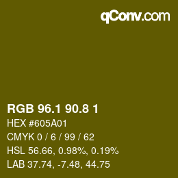 カラーコード: RGB 96.1 90.8 1 | qconv.com