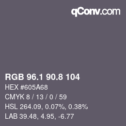 カラーコード: RGB 96.1 90.8 104 | qconv.com