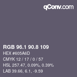カラーコード: RGB 96.1 90.8 109 | qconv.com