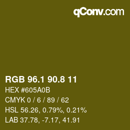カラーコード: RGB 96.1 90.8 11 | qconv.com