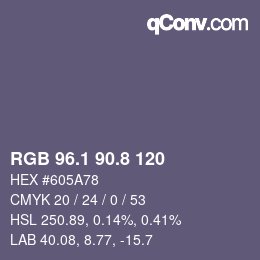 Farbcode: RGB 96.1 90.8 120 | qconv.com
