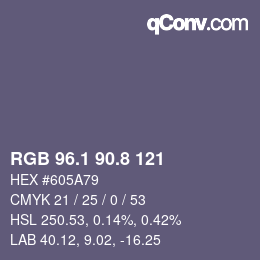 カラーコード: RGB 96.1 90.8 121 | qconv.com