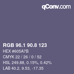 カラーコード: RGB 96.1 90.8 123 | qconv.com