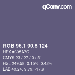 カラーコード: RGB 96.1 90.8 124 | qconv.com