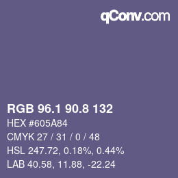 カラーコード: RGB 96.1 90.8 132 | qconv.com