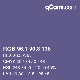 カラーコード: RGB 96.1 90.8 138 | qconv.com