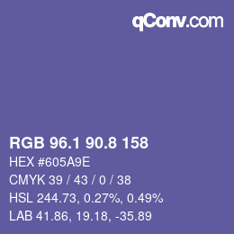 カラーコード: RGB 96.1 90.8 158 | qconv.com