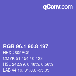 カラーコード: RGB 96.1 90.8 197 | qconv.com