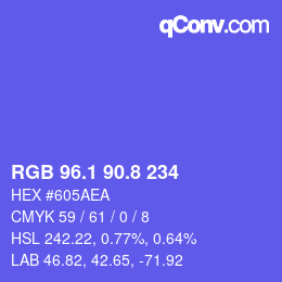 カラーコード: RGB 96.1 90.8 234 | qconv.com