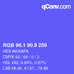 カラーコード: RGB 96.1 90.8 250 | qconv.com