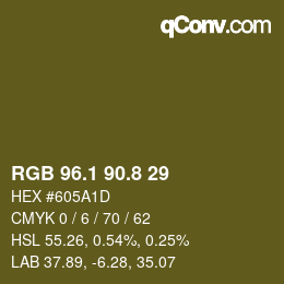 カラーコード: RGB 96.1 90.8 29 | qconv.com