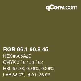 カラーコード: RGB 96.1 90.8 45 | qconv.com