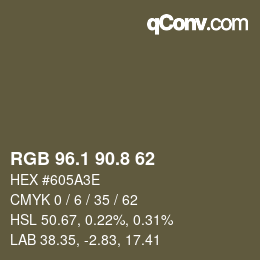 カラーコード: RGB 96.1 90.8 62 | qconv.com