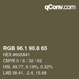 カラーコード: RGB 96.1 90.8 65 | qconv.com