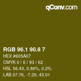 カラーコード: RGB 96.1 90.8 7 | qconv.com