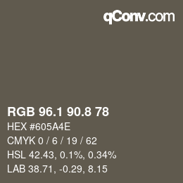 カラーコード: RGB 96.1 90.8 78 | qconv.com