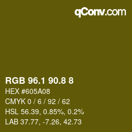 Color code: RGB 96.1 90.8 8 | qconv.com