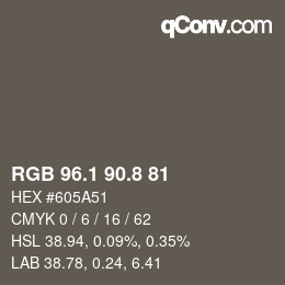 Color code: RGB 96.1 90.8 81 | qconv.com