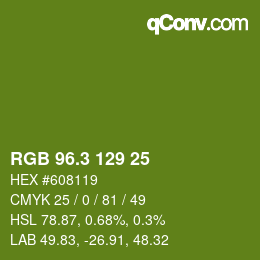 カラーコード: RGB 96.3 129 25 | qconv.com
