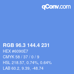 カラーコード: RGB 96.3 144.4 231 | qconv.com