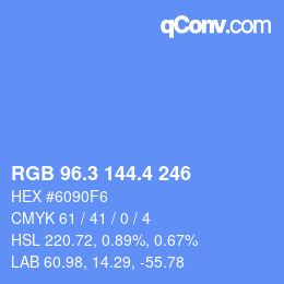 カラーコード: RGB 96.3 144.4 246 | qconv.com