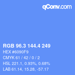カラーコード: RGB 96.3 144.4 249 | qconv.com