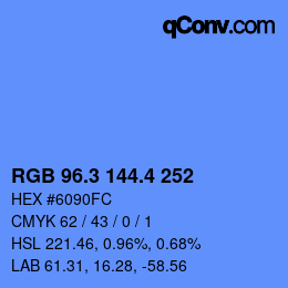 カラーコード: RGB 96.3 144.4 252 | qconv.com