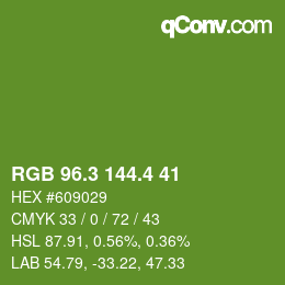カラーコード: RGB 96.3 144.4 41 | qconv.com