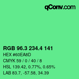 カラーコード: RGB 96.3 234.4 141 | qconv.com