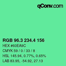 カラーコード: RGB 96.3 234.4 156 | qconv.com