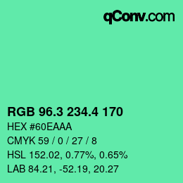 カラーコード: RGB 96.3 234.4 170 | qconv.com