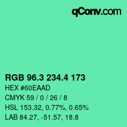 カラーコード: RGB 96.3 234.4 173 | qconv.com