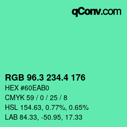 カラーコード: RGB 96.3 234.4 176 | qconv.com