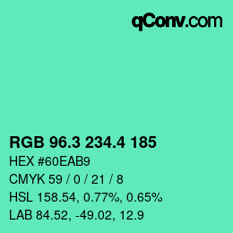 カラーコード: RGB 96.3 234.4 185 | qconv.com