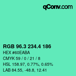 カラーコード: RGB 96.3 234.4 186 | qconv.com