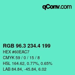 カラーコード: RGB 96.3 234.4 199 | qconv.com