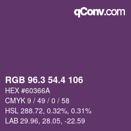 カラーコード: RGB 96.3 54.4 106 | qconv.com