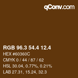 カラーコード: RGB 96.3 54.4 12.4 | qconv.com