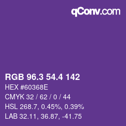 カラーコード: RGB 96.3 54.4 142 | qconv.com