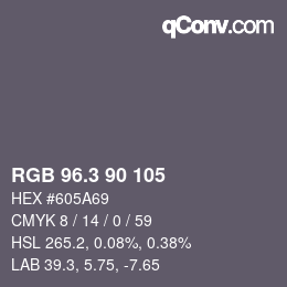 カラーコード: RGB 96.3 90 105 | qconv.com