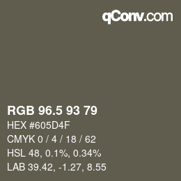 Color code: RGB 96.5 93 79 | qconv.com