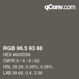 Color code: RGB 96.5 93 88 | qconv.com