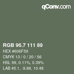 カラーコード: RGB 96.7 111 89 | qconv.com