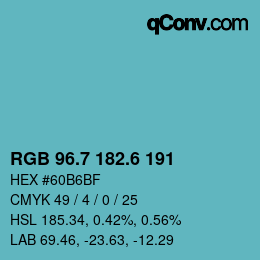 カラーコード: RGB 96.7 182.6 191 | qconv.com