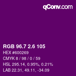 カラーコード: RGB 96.7 2.6 105 | qconv.com
