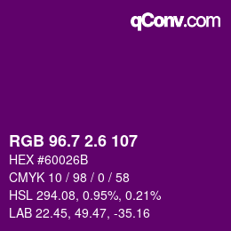 カラーコード: RGB 96.7 2.6 107 | qconv.com