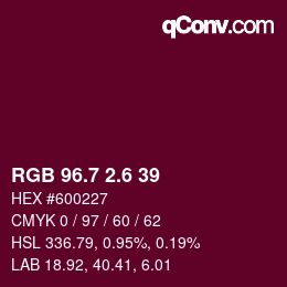 カラーコード: RGB 96.7 2.6 39 | qconv.com