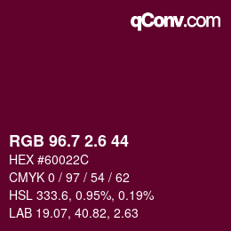 カラーコード: RGB 96.7 2.6 44 | qconv.com